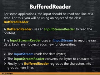 For some applications, the input should be read one line at a
time. For this, you will be using an object of the class
Buf...